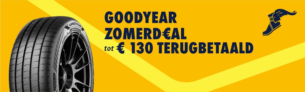 GOODYEAR ZOMERD€AL: TOT € 130 TERUGBETALING BIJ AANKOOP VAN GOODYEAR BANDEN, ZOMER OF ALL-SEASON naar keuze