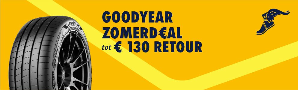 GOODYEAR ZOMERD€AL: TOT € 130 TERUGBETALING BIJ AANKOOP VAN GOODYEAR BANDEN, ZOMER OF ALL-SEASON naar keuze
